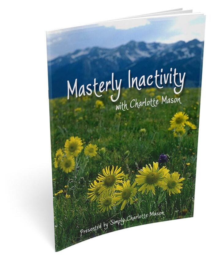 Masterly Inactivity with Charlotte Mason