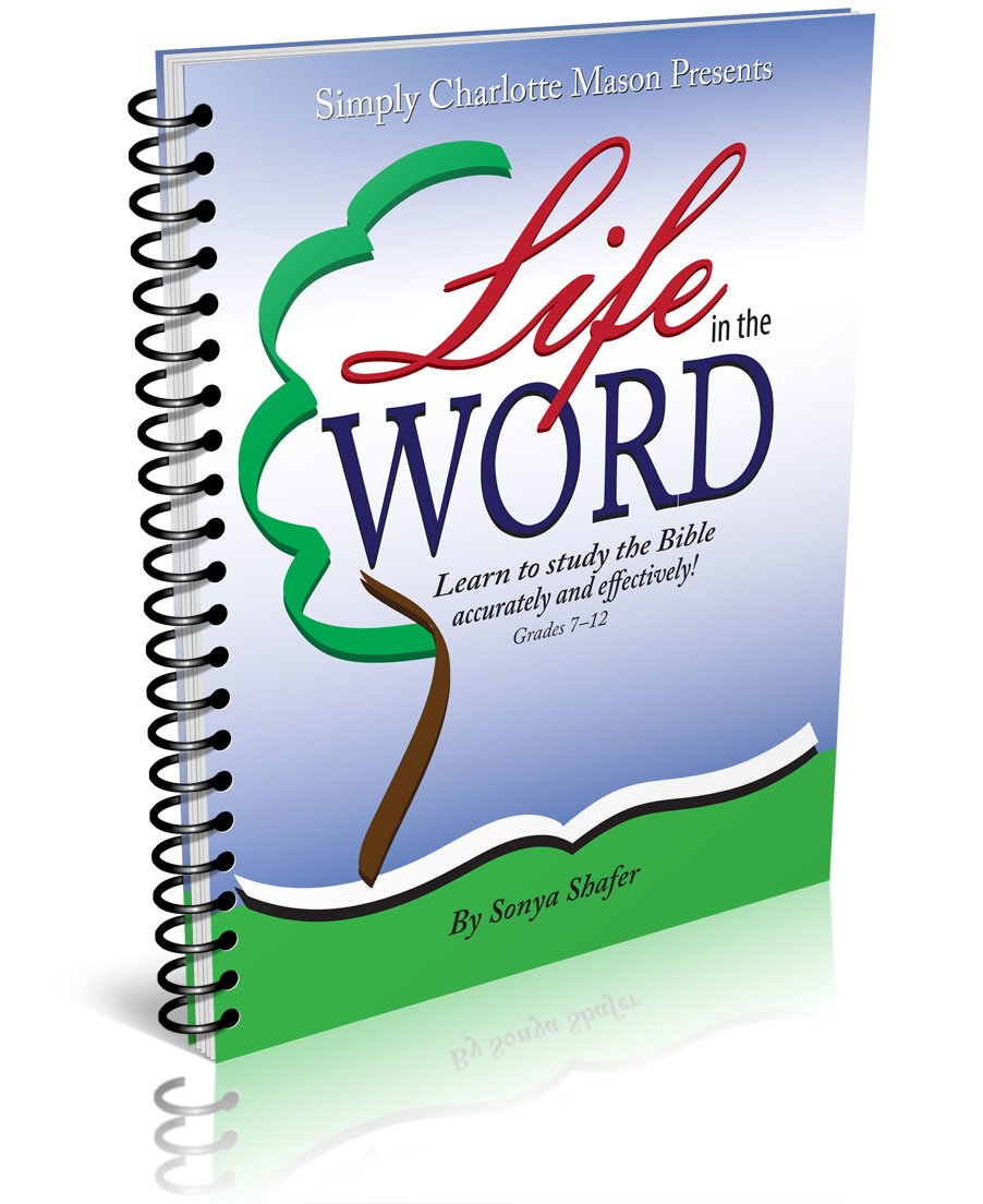 Life in the Word--Learn to Study the Bible Accurately and Effectively