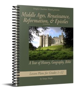 Middle Ages, Renaissance, Reformation & Epistles--homeschool history, geography, Bible