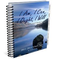 I Am, I Can, I Ought, I Will: Charlotte Mason Calendar Journal