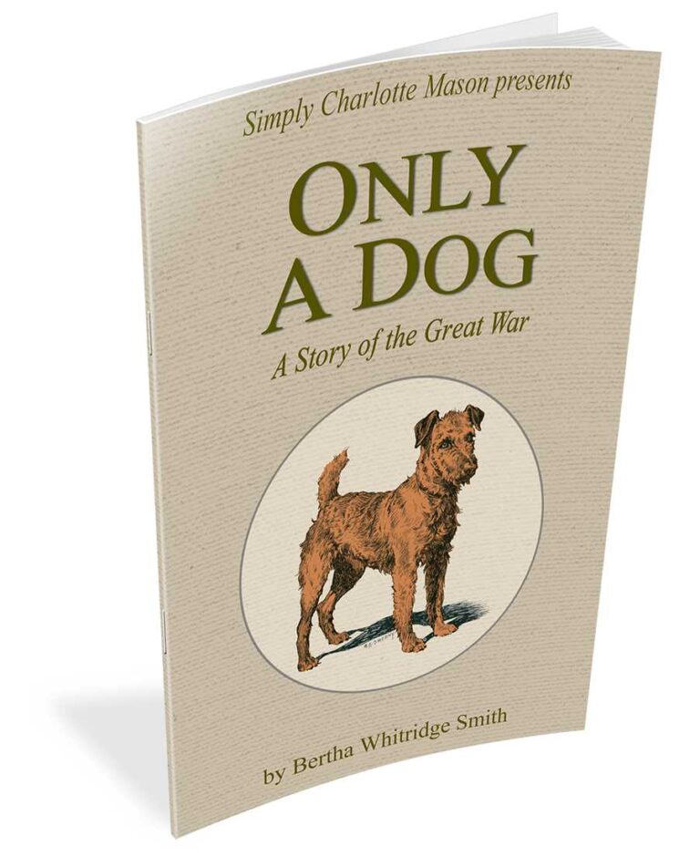 Only a Dog: A Story of the Great War - Simply Charlotte Mason