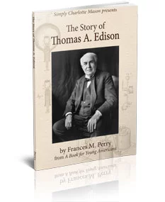 The Story of Thomas A. Edison
