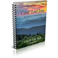 Come, Lord Jesus: Lessons from Revelation Bible study