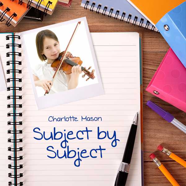 Charlotte Mason Homeschool Subjects: Music