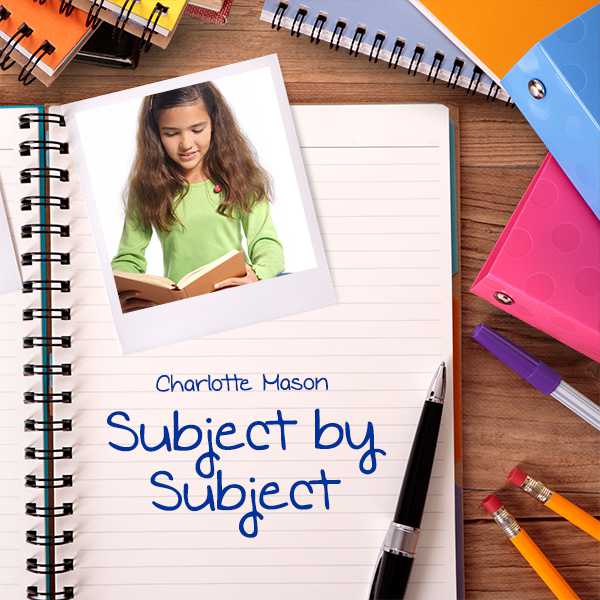Charlotte Mason Homeschool Subjects: Literature
