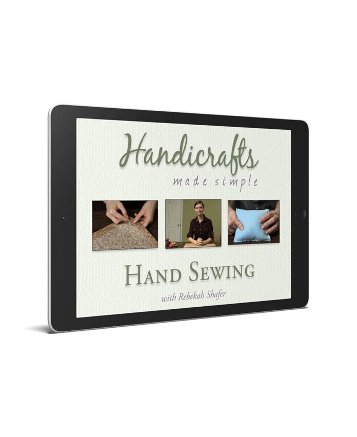 Handicrafts Made Simple: Hand Sewing