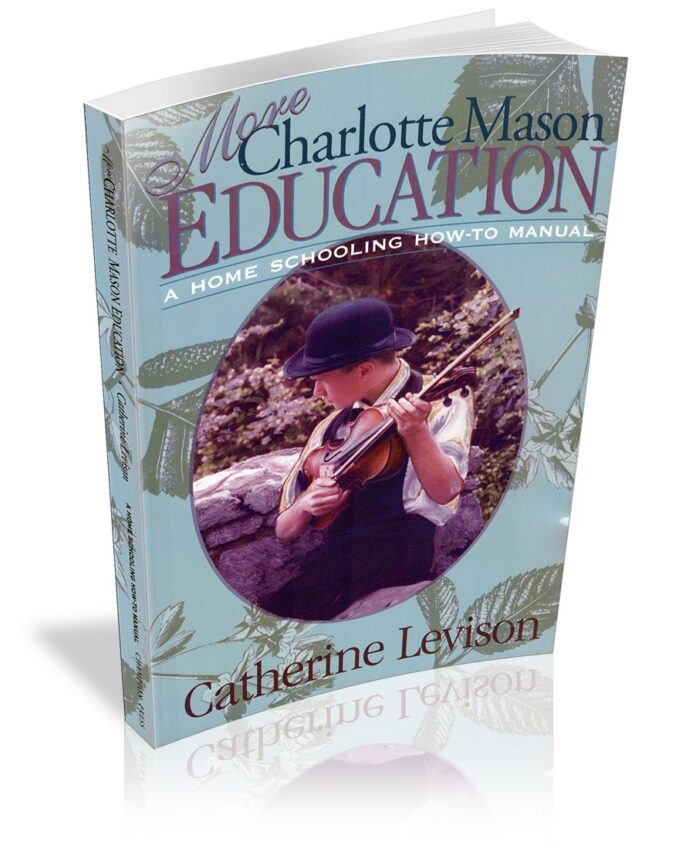 More Charlotte Mason Education