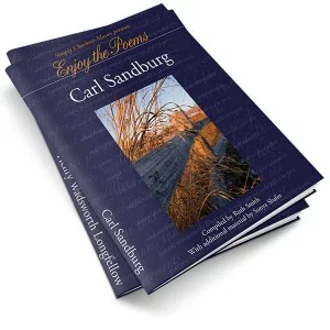 Enjoy the Poems: Longfellow and Sandburg