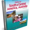 Visits to South and Central America Australia Geography