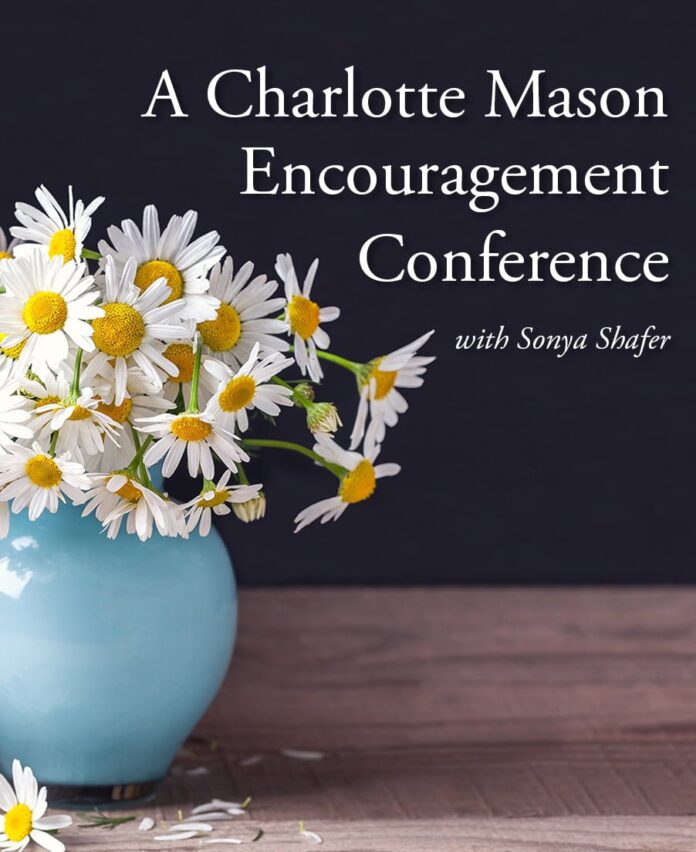 Charlotte Mason Encouragement Conference