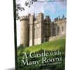 A Castle with Many Rooms