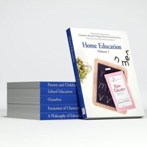 Charlotte Mason Original Home Schooling series