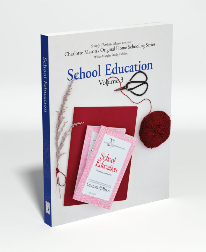 The Original Home Schooling Series Study Edition Volume 3 School Education