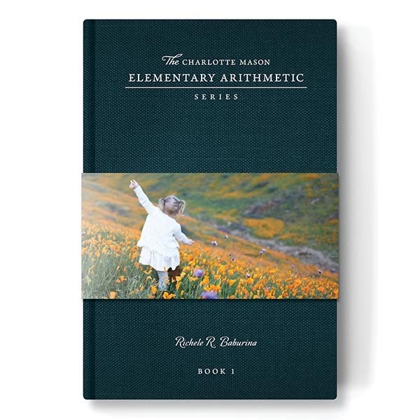 Charlotte Mason Elementary Arithmetic Book 1