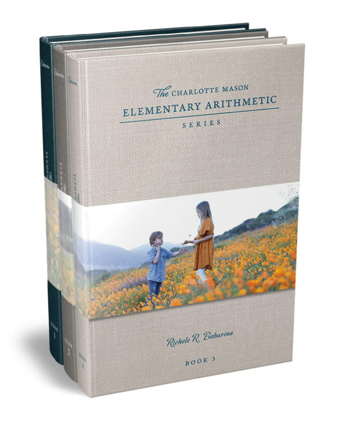 The Charlotte Mason Elementary Arithmetic Series Living Math Curriculum