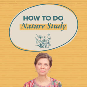 How to Do Nature Study