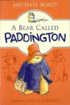 Preschool Picture Books and Chapter Books - A Bear Called Paddington