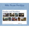 Bible Picture Portfolio: Exodus and Numbers