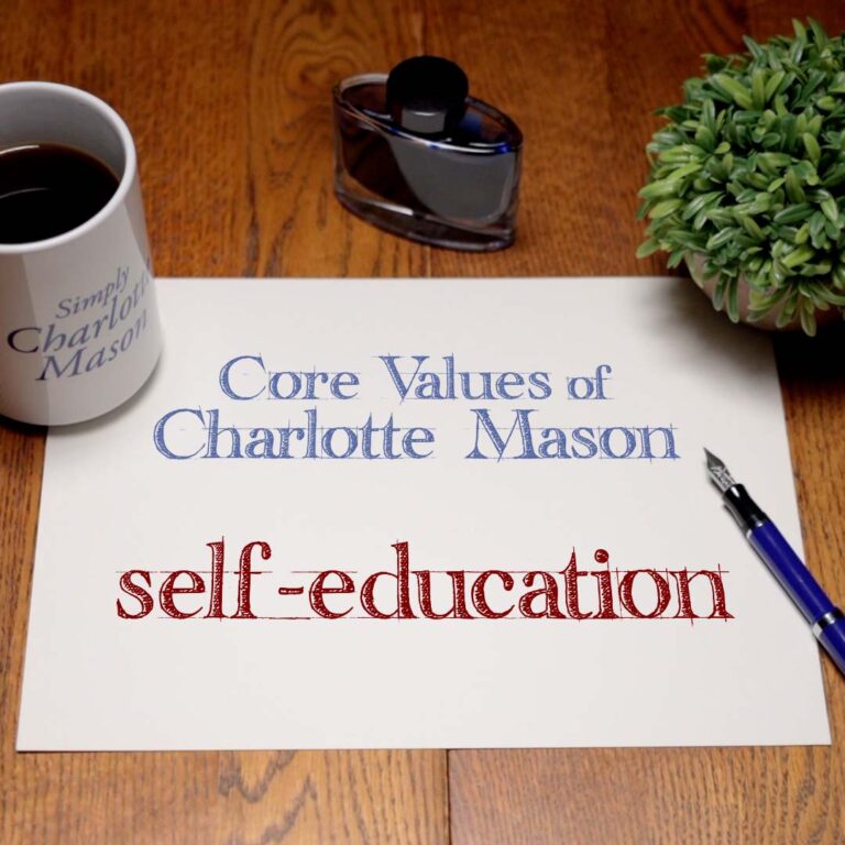 Self-Education: Core Values of Charlotte Mason