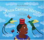 Preschool Picture Books and Chapter Books - Anna Carries Water