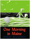 Preschool Picture Books and Chapter Books - One Morning in Maine