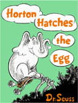 Preschool Picture Books and Chapter Books - Horton Hatches the Egg