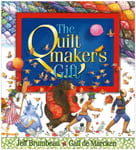 Preschool Picture Books and Chapter Books - The Quiltmaker's Gift