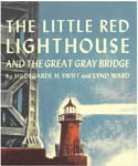 Preschool Picture Books and Chapter Books - The Little Red Lighthouse and the Great Gray Bridge