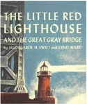 Preschool Picture Books and Chapter Books - The Little Red Lighthouse and the Great Gray Bridge