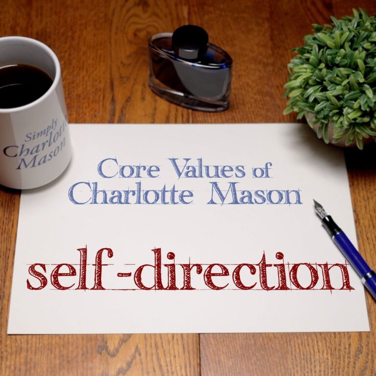 Self-Direction: Core Values of Charlotte Mason