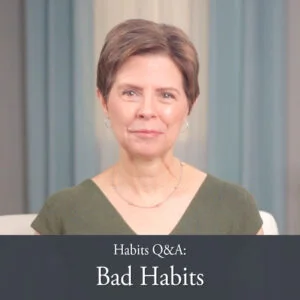 How to Break a Bad Habit