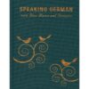 Speaking German with Miss Mason and François Volume 1