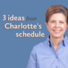 3 Principles from Charlotte Mason Schedules