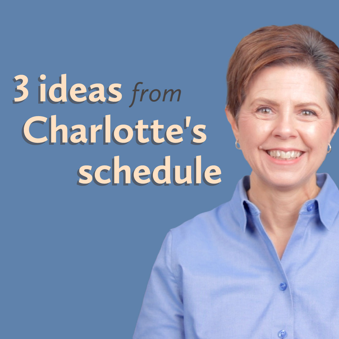 3 Principles from Charlotte Mason’s Schedules