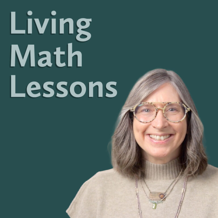 The Life of the Charlotte Mason Math Lesson