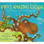 Preschool Picture Books and Chapter Books - Inky’s Amazing Escape