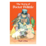 Preschool Picture Books and Chapter Books - The Story of Doctor Dolittle