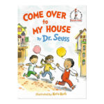 Preschool Picture Books and Chapter Books - Come Over to My House