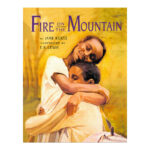 Preschool Picture Books and Chapter Books - Fire on the Mountain