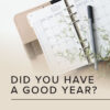 Did You Have a Good Homeschool Year?