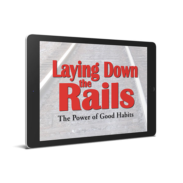 Laying Down the Rails Inspiring Good Habits Workshop