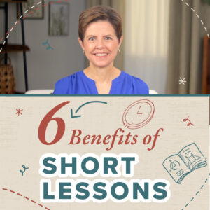 6 Benefits of Short Lessons