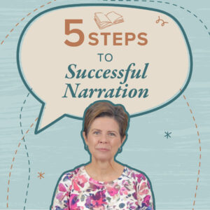 5 Steps to Successful Narration
