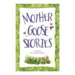 Preschool Picture Books and Chapter Books - Mother Goose Stories