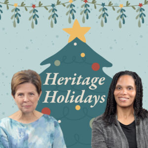 Including Your Heritage During the Holidays