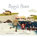 Preschool Picture Books and Chapter Books - Poppy's House (hardcover)