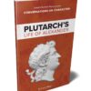 Conversations on Character: Plutarch's Life of Alexander
