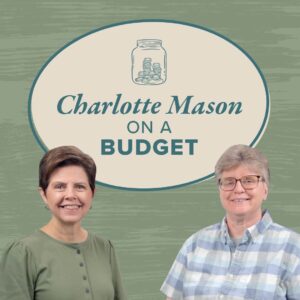 Charlotte Mason on a Budget