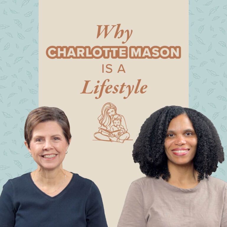 Why Charlotte Mason Is a Lifestyle