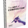 The Art of Composition Year 1